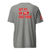 Get Fit On Fast Food premium short sleeve t-shirt