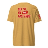 Get Fit On Fast Food premium short sleeve t-shirt