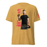 Get Fit On Fast Food premium short sleeve t-shirt