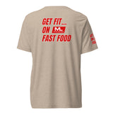 Get Fit On Fast Food premium short sleeve t-shirt